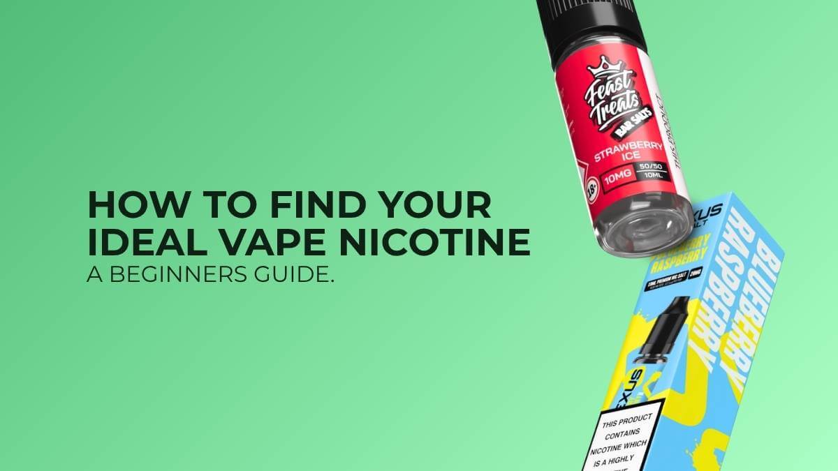 How To Find Your Ideal Vape Nicotine