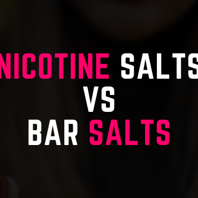 Nicotine Salts VS Bar Salts | What's The Difference?