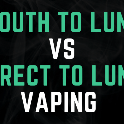 Mouth to lung vaping VS Direct lung
