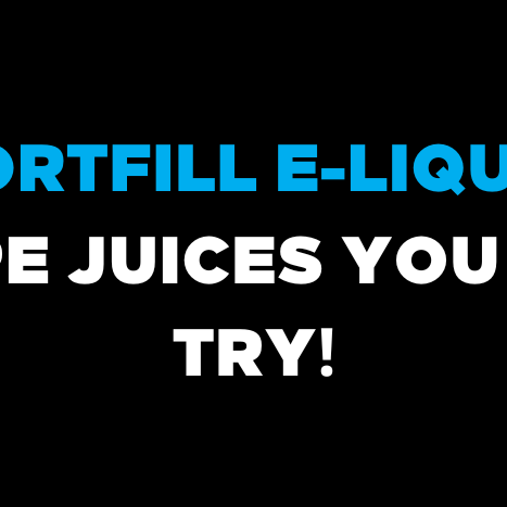 Best Shortfill E-Liquids 2024: Top Vape Juices You Need to Try