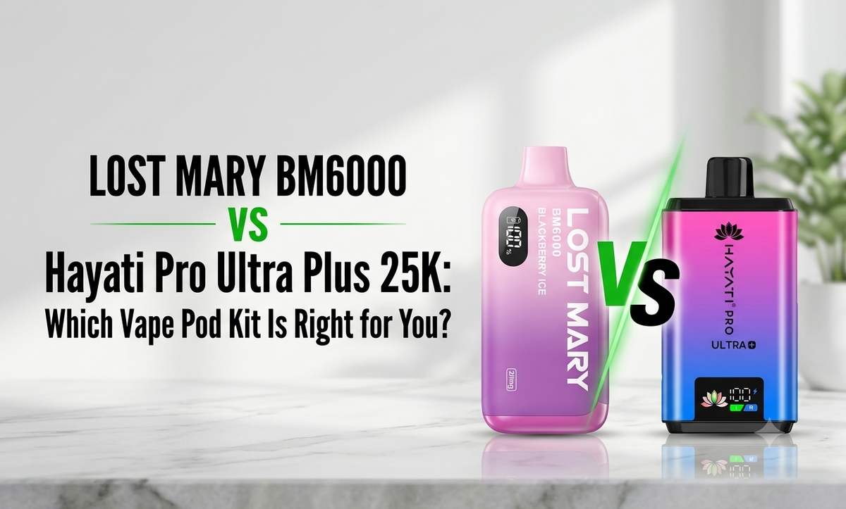 lost mary bM6000 vs hayati pro ultra plus 25k