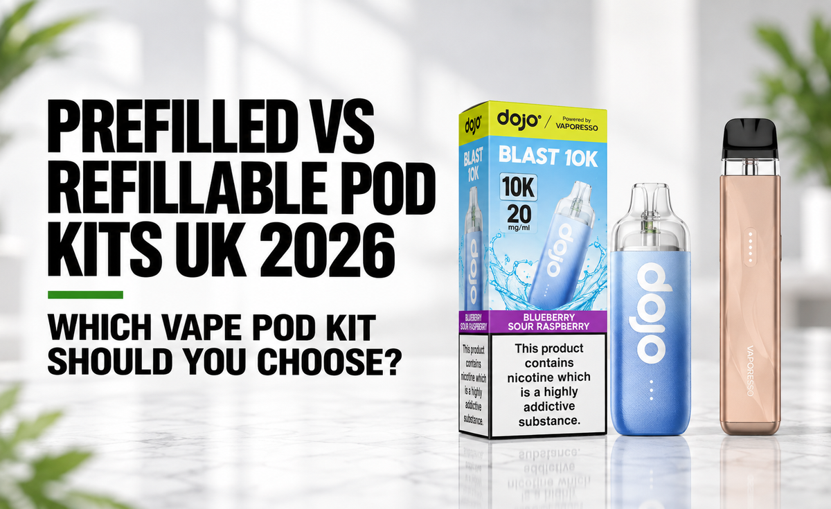 prefilled vs refillable pod kits uk