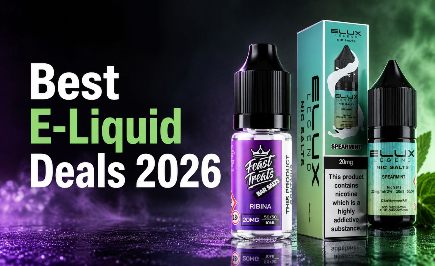 Best E-Liquid Deals UK 2026: Where to Find the Best Vape Juice Offers in the UK