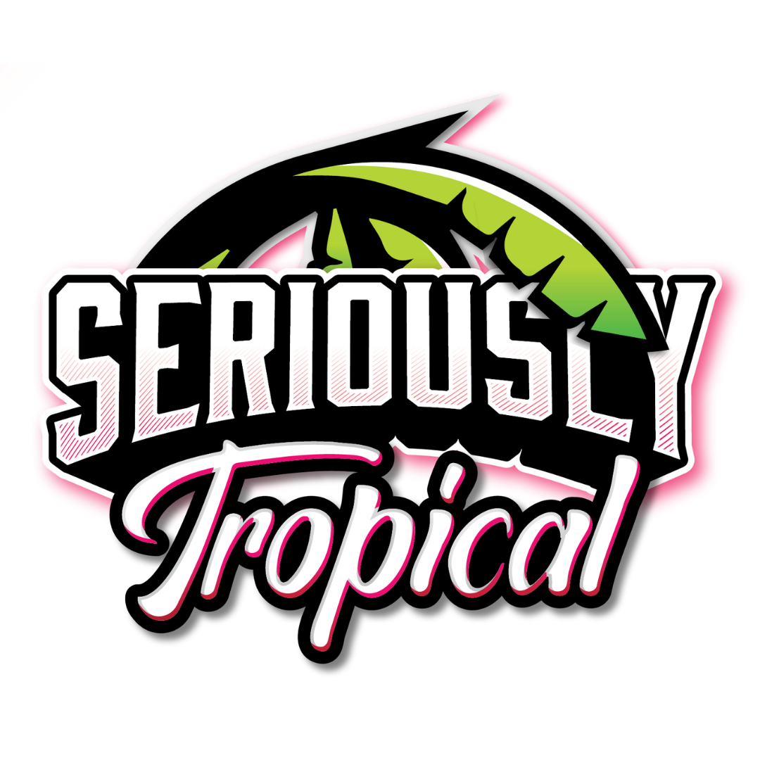 Seriously Tropical